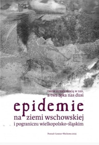 Epidemie na ziemi wschowskiej i pograniczu...