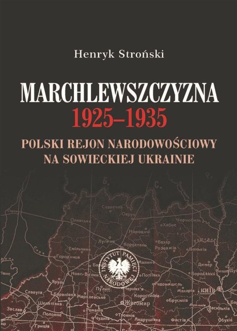 Marchlewszczyzna 1925-1935