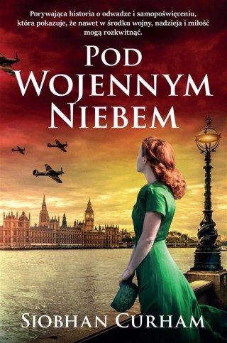 Pod wojennym niebem SIOBHAN CURHAM