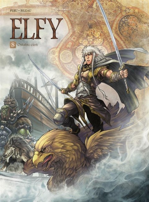 Świat Akwilonu. Elfy T.8 Ostatni Cień Świat Akwilonu. Elfy T.8 Ostatni Cień