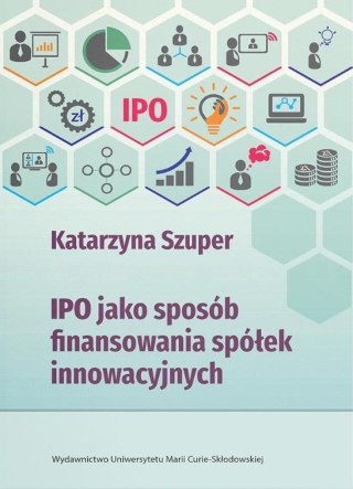 IPO jako sposób finansowania spółek innowacyjnych