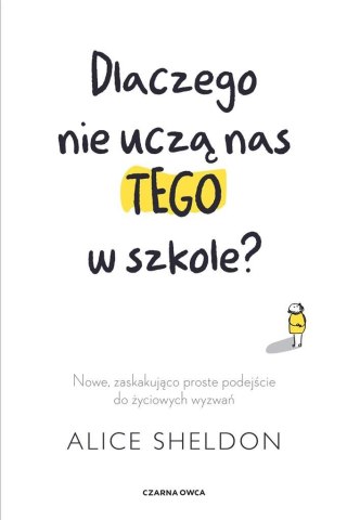 Dlaczego nie uczą nas tego w szkole?