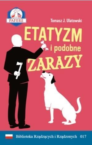 Etatyzm i podobne zarazy