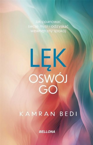 Lęk. Oswój go