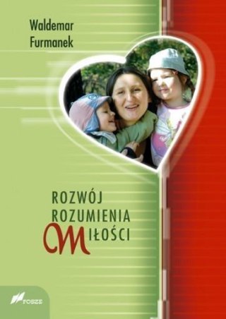 Rozwój rozumienia miłości