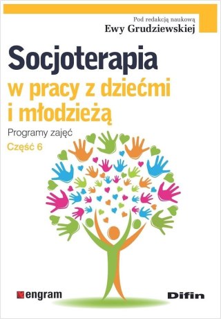 Socjoterapia w pracy z dziećmi i młodzieżą cz.6