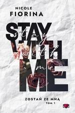 Zostań ze mną Tom 1 Stay with Me