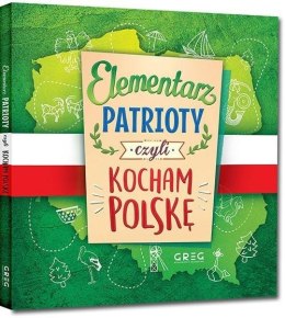 Elementarz patrioty, czyli kocham Polskę GREG