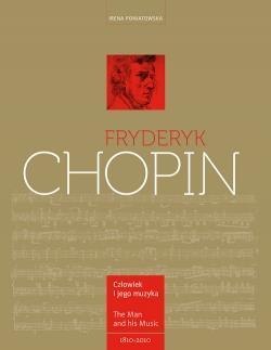 Fryderyk Chopin. Człowiek i jego muzyka