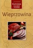 Kuchnia na co dzień i od święta. Wieprzowina