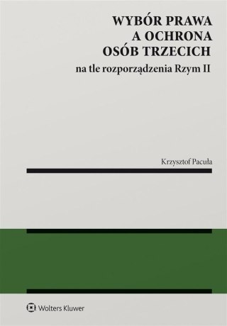 Wybór prawa a ochrona osób trzecich na tle...