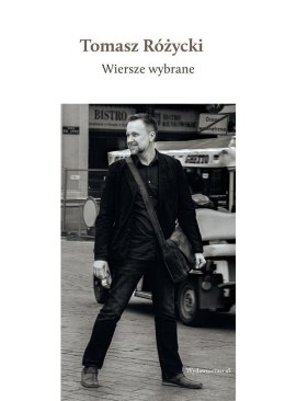 Tomasz Różycki. Wiersze wybrane + CD