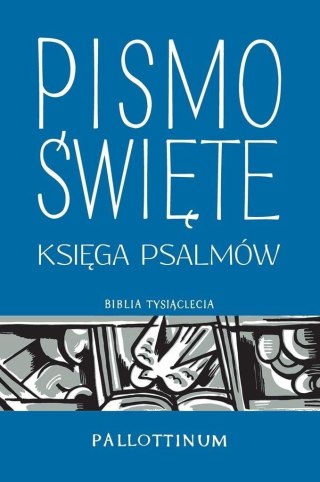 Pismo Święte. Księga Psalmów w.2021