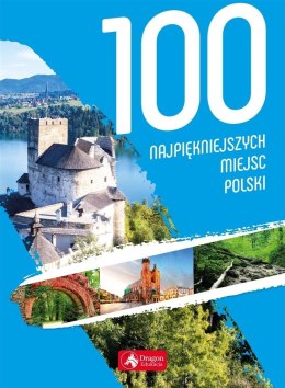 100 najpiękniejszych miejsc Polski w.2019