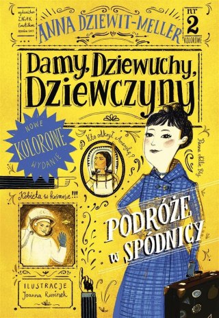 Damy, dziewuchy, dziewczyny. Podróże w spódnicy