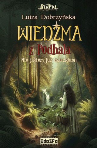 Wiedźma z Podhala T.2 Nie jestem już dzieckiem