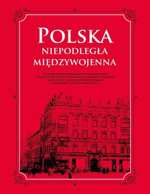 Polska. Niepodległa międzywojenna