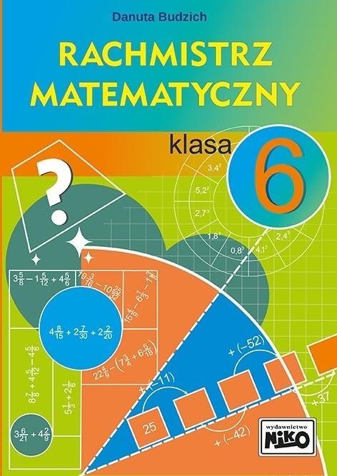 Rachmistrz matematyczny. Klasa 6