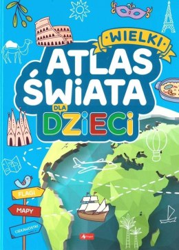 Wielki atlas świata dla dzieci