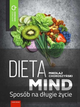 Dieta MIND - Sposób na długie życie