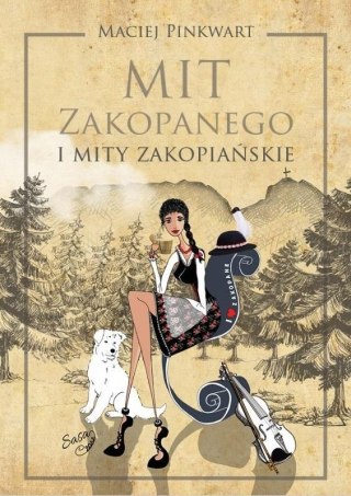 Mit Zakopanego i mity zakopiańskie