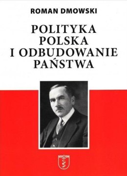 Polityka Polska i Odbudowanie państwa