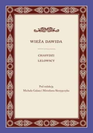 Wieża Dawida. Chasydzi Lelowscy