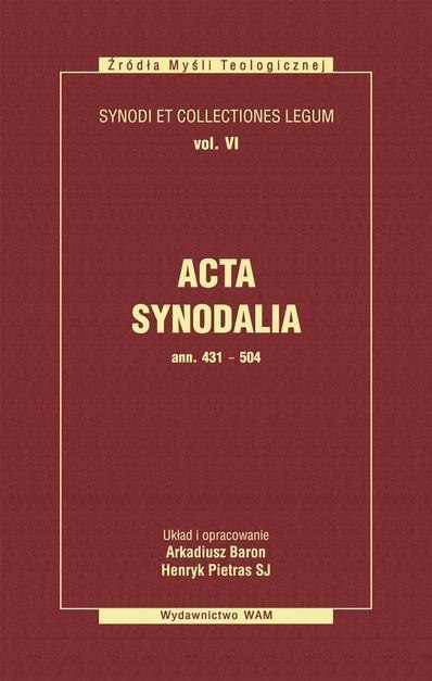 Acta Synodalia T.VI - od 431 do 504 roku