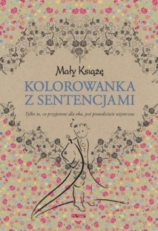 Kolorowanka z sentencjami. Mały Książę