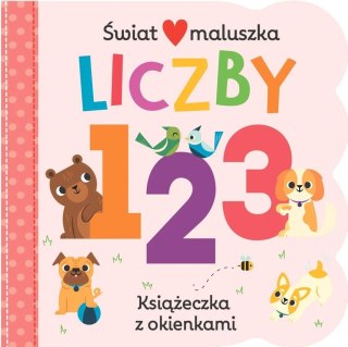 Książeczka z okienkami. Świat maluszka. Liczby