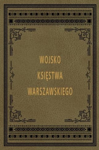 Wojsko Księstwa Warszawskiego