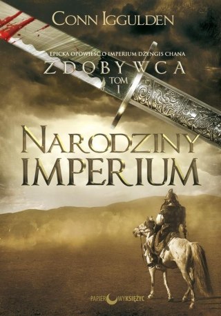 Zdobywca T.1 Narodziny Imperium