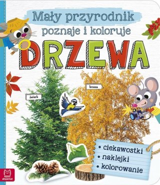 Mały przyrodnik poznaje i koloruje. Drzewa