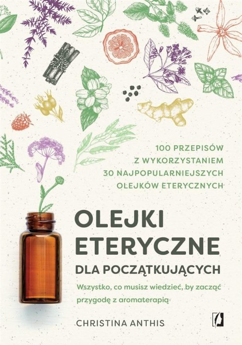 Olejki eteryczne dla początkujących