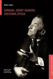 Szmuel Josef Agnon. Historia życia