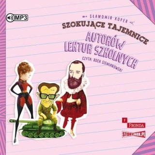 Szokujące tajemnice autorów lektur szkolnych CD