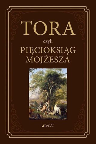 Tora, czyli Pięcioksiąg Mojżesza