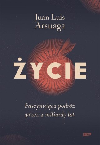 Życie. Fascynująca podróż przez 4 miliardy lat