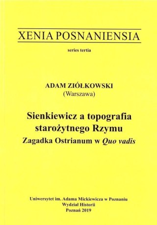 Xenia Posnaniensia. Sienkiewicz a topografia....