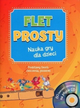 Flet prosty. Nauka gry dla dzieci + CD w.2022