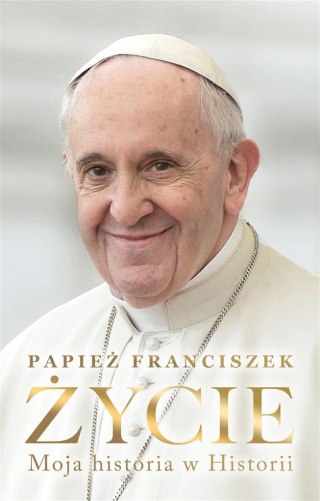 Życie. Moja historia w Historii