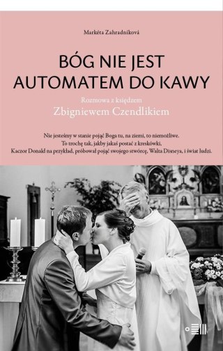 Bóg nie jest automatem do kawy