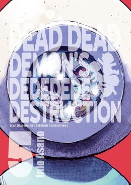 Dead Dead Demon's Dededede Destruction. Tom 5