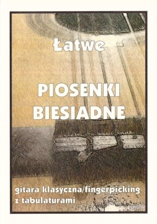 Łatwe piosenki biesiadne na gitarę