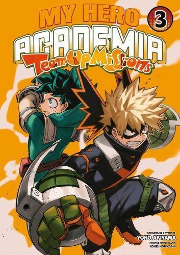 My Hero Academia Team Up Mission. Tom 3 My Hero Academia Team Up Mission. Tom 3