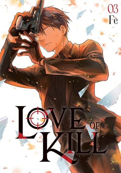 Love of Kill. Tom 3 Love of Kill. Tom 3