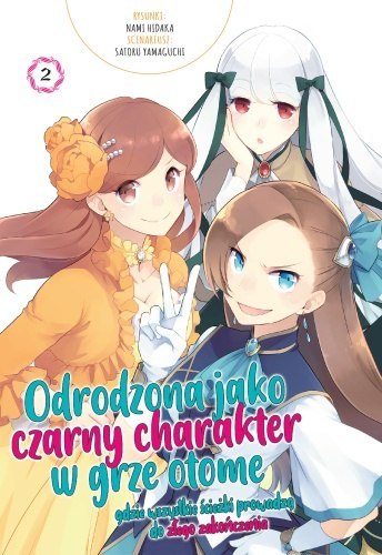 Odrodzona jako Czarny Charakter w Grze Otome. Tom 2 Odrodzona jako Czarny Charakter w Grze Otome. Tom 2
