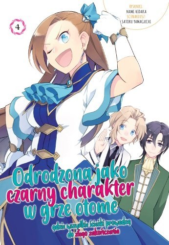 Odrodzona jako Czarny Charakter w Grze Otome. Tom 4 Odrodzona jako Czarny Charakter w Grze Otome. Tom 4