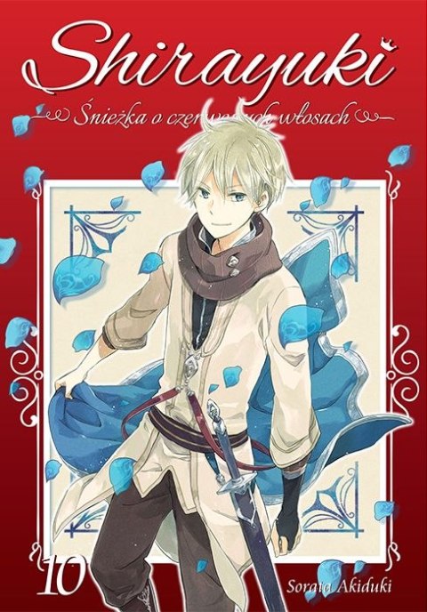 Shirayuki. Śnieżka o czerwonych włosach. Tom 10 Shirayuki. Śnieżka o czerwonych włosach. Tom 10