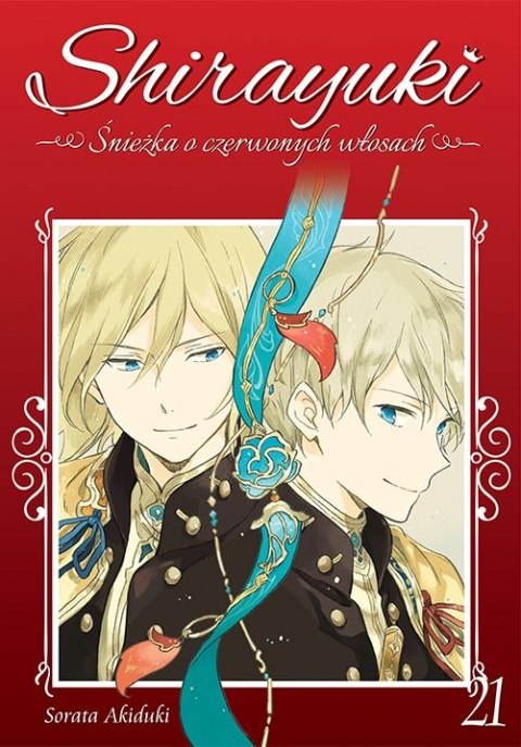 Shirayuki. Śnieżka o czerwonych włosach. Tom 21 Shirayuki. Śnieżka o czerwonych włosach. Tom 21